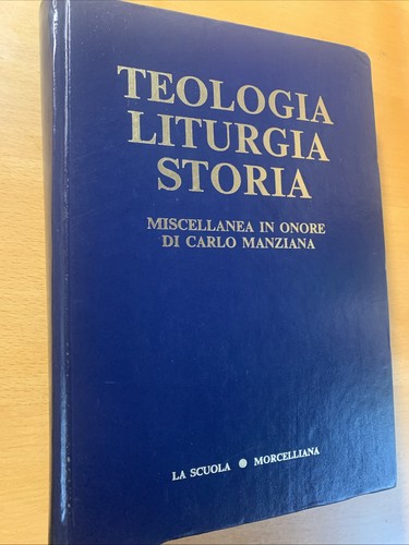 Teologia liturgia storia - ,