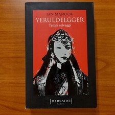 Tempi selvaggi. Yeruldelgger -