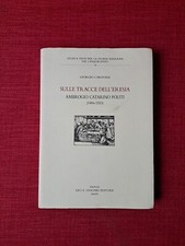 Caravale - Sulle tracce dell’eresia - Ambrogio Catarino Politi - Olschki