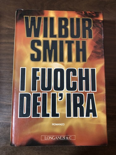 Libro wilbur smith i fuochi - smith,