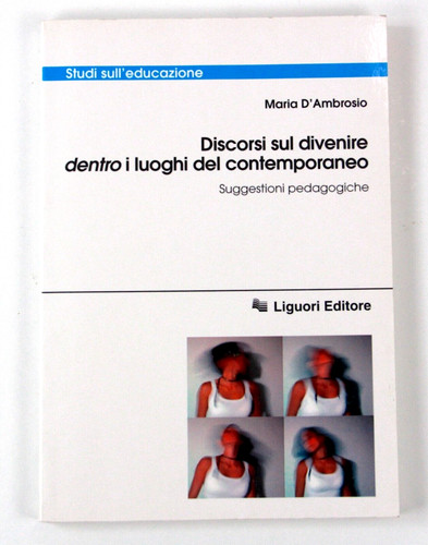 Discorsi sul divenire dentro - divenire,