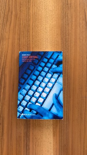 Corpi virtuali una ricerca - virtuali.,