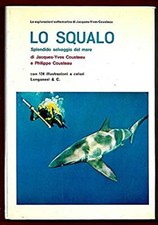 LO SQUALO. SPLENDIDO SELVAGGIO