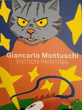 'Fiction Painting',Giancarlo Montuschi, S-Eri Print Editore, Sansepolcro, 2019