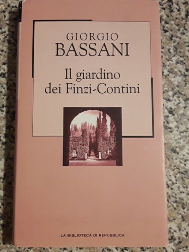 Giorgio bassani giardino - il,