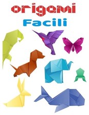 Origami facili: libro a colori