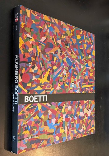 Alighiero boetti quasi tutto - alighiero,