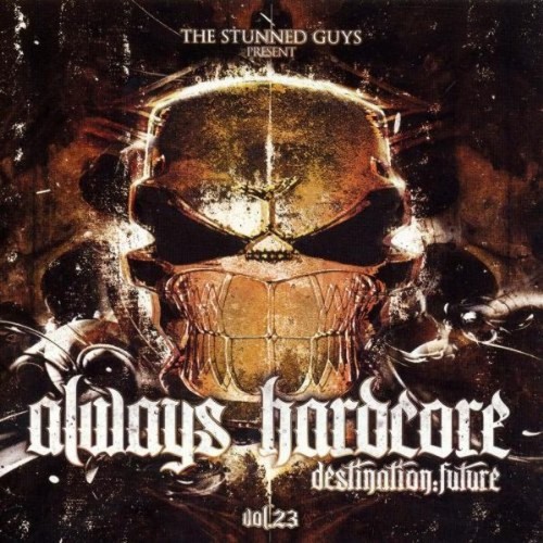 Always hardcore - always, =