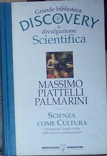 Piattelli palmarini scienza - palmarini,