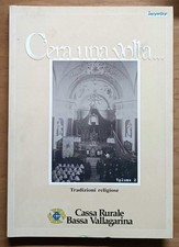 C'era una volta: tradizioni