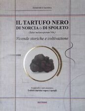 Il Tartufo nero di Norcia o di Spoleto (Tuber melanosporum Vitt.). Vicen - Mann