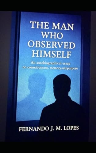 The man who observed himself - who,