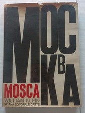 (Fotografia) William Klein MOSCA Silvana editoriale d'arte - 1964
