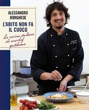L' abito non fa il cuoco. La