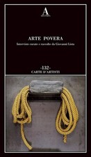 Arte Povera. Interviste curate