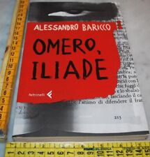 Baricco Alessandro - Omero, Iliade - Feltrinelli - 14C04