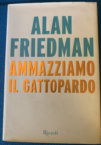 Libro alan friedman ammazziamo - libro,