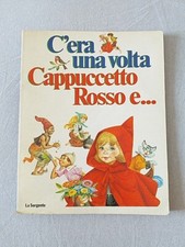 C'ERA UNA VOLTA CAPPUCCETTO ROSSO E... LA SORGENTE 1988