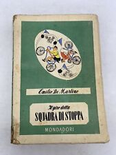 EMILIO DE MARTINO - IL GIRO DELLA SQUADRA DI STOPPA - MONDADORI