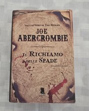Il Richiamo delle Spade Joe Abercrombie prima edizione copertina rigida Gargoyle