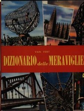 DIZIONARIO DELLE MERAVIGLIE 3VV PRIMA EDIZIONE  VAN VERT ULTRA 1965 