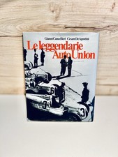 Le Leggendarie Auto Union Cancellieri Autogerma Audi Italia Edizione numerata