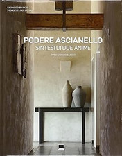 Podere Ascianello. Sintesi di due anime. Ediz. italiana e inglese Baro