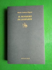Mario Andrea Rigoni - IL PENSIERO DI LEOPARDI.  ARAGNO