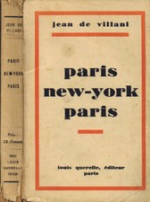 Paris New-York Paris. . Jean de Villani. 1928. .