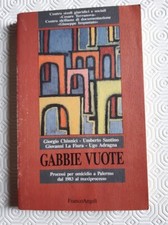 Gabbie vuote. Processi per omicidio a Palermo dal 1983 al maxiprocesso - 1992