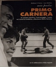 Mio padre Primo Carnera. La