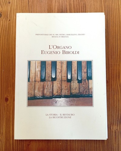Organo eugenio biroldi - l'organo,
