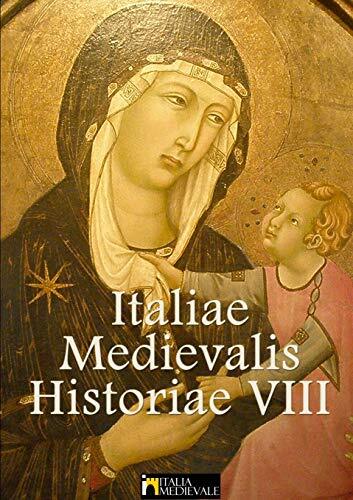 Italiae medievalis historiae - medievalis,