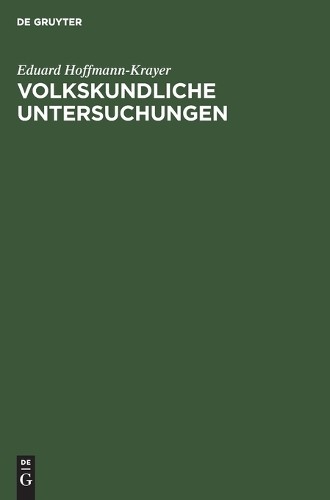 Volkskundliche untersuchungen - volkskundliche,