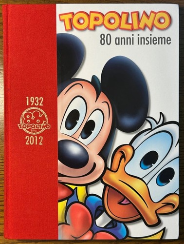 Topolino anni insieme - topolino, 80