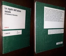Le regole dell'azione sociale, Giuliano Di Bernardo, 1°Ed. Il Saggiatore 1983