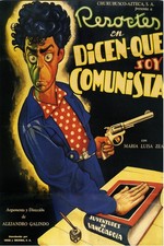 Dicen que Soy Comunista