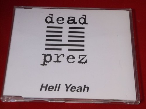 Dead prez hell yeah uk - ,