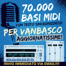 Raccolta 70000 Basi MIDI karaoke PER VANBASCO con testo AGGIORNATE A ULTIME 2025