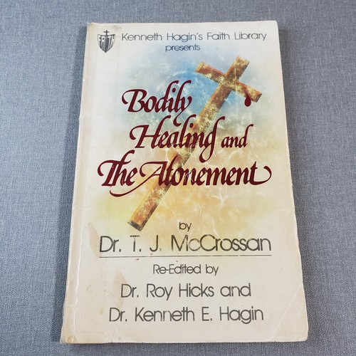Bodily healing the atonement - bodily,
