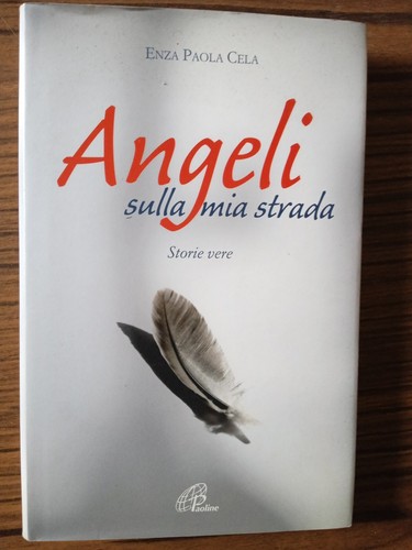 Angeli sulla mia strada - , storie