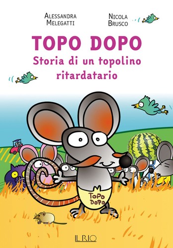 Topo dopo storia un - dopo.,