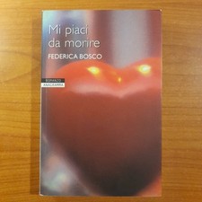 Mi piaci da morire - Federica