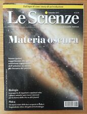 Le Scienze Materia oscura Nuove ipotesi suggeriscono che.. settembre 2015