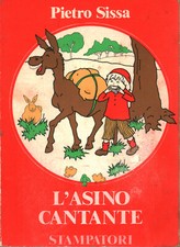 L'asino cantante - Pietro Sissa (Stampatori) [1980]