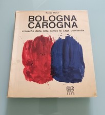 Libro BOLOGNA CAROGNA. Bologna