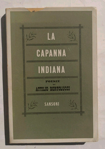 Attilio bertolucci capanna - bertolucci,