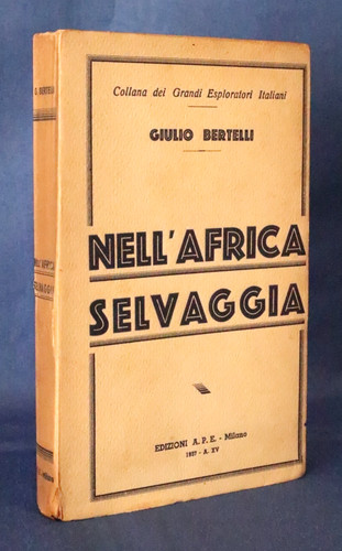 Giulio bertelli nell africa - bertelli,, nell'africa