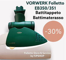 EB350 EB351 BATTITAPPETO PER FOLLETTO VK135 VK130 VK131 VK140 VK150 VK200 VK220S