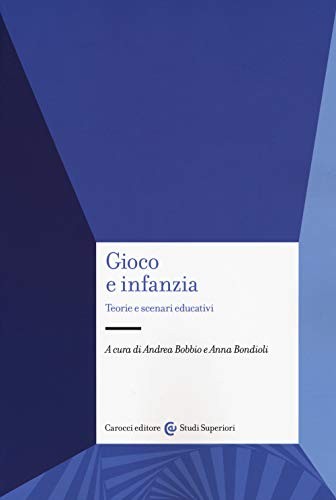 Gioco infanzia teorie e - e,